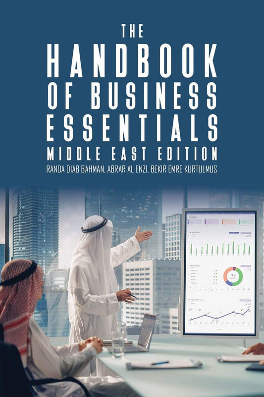 The Handbook Of Business Essentials – Middle East Edition