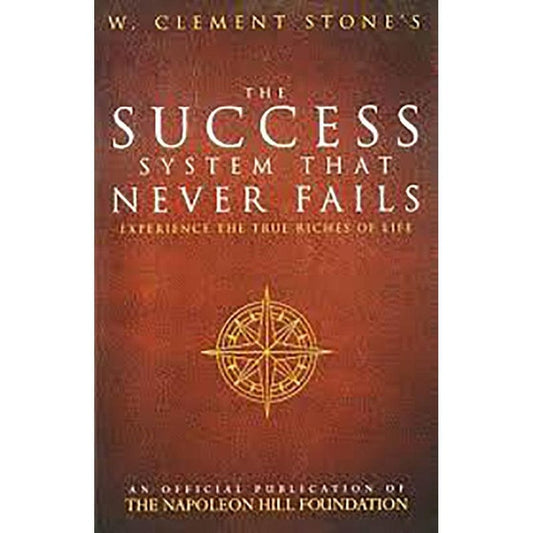 The Success System That Never Fails